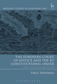 bokomslag The European Court of Justice and the EU Constitutional Order
