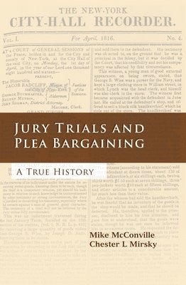 Jury Trials and Plea Bargaining 1