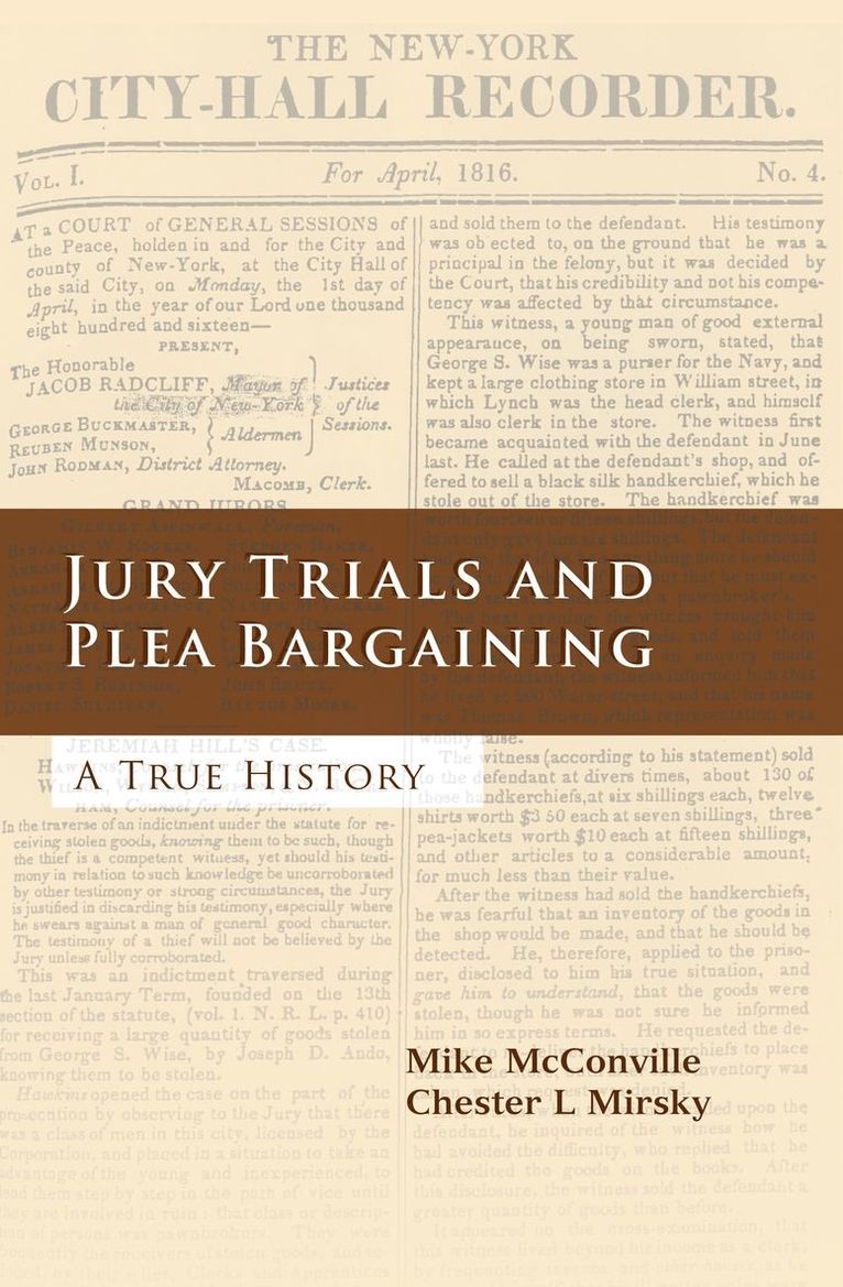 Chester L Mirsky, Mike McConville, Michael McConville - Jury Trials and Plea Bargaining, Inbunden