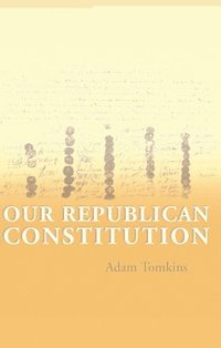 bokomslag Our Republican Constitution