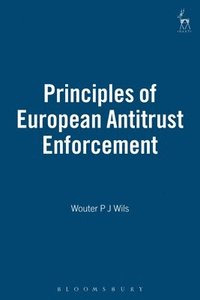 bokomslag Principles of European Antitrust Enforcement