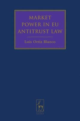 Market Power in EU Antitrust Law 1