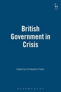 bokomslag British Government in Crisis