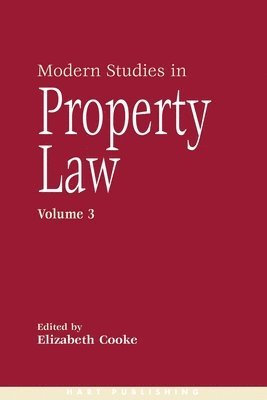 Modern Studies in Property Law - Volume 3 1