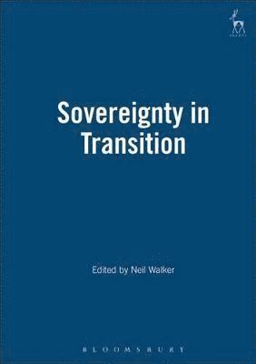 Neil Walker - Sovereignty in Transition, Häftad