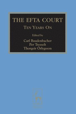 Carl Baudenbacher, Per Tresselt, Thorgeir Orlygsson - EFTA Court, Inbunden
