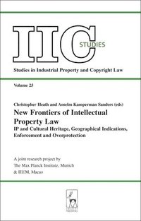 bokomslag New Frontiers of Intellectual Property Law