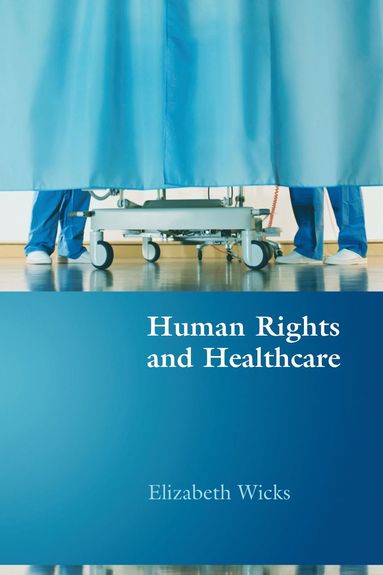 bokomslag Human Rights and Healthcare