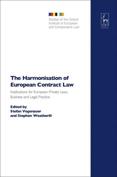Stefan Vogenauer, Stephen Weatherill - Harmonisation of European Contract Law, Inbunden