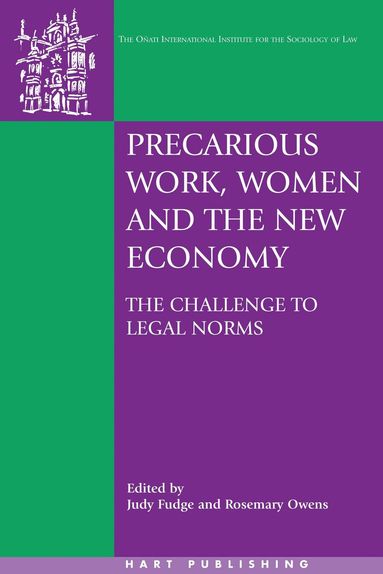 Fudge, Judy Fudge, Rosemary Owens - Precarious Work, Women, and the New Economy, Häftad