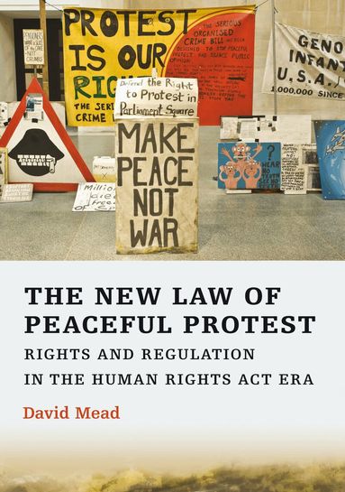 David Mead - New Law of Peaceful Protest, Häftad
