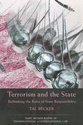 Tal Becker, Dr Tal Becker, Craig Martin Scott - Terrorism and the State, Häftad