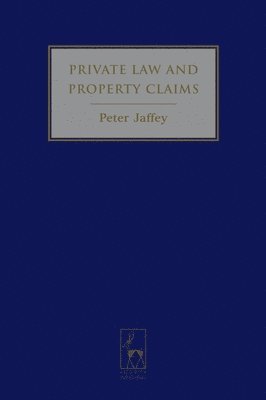 bokomslag Private Law and Property Claims
