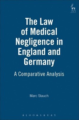 The Law of Medical Negligence in England and Germany 1