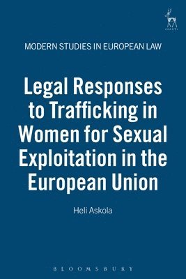 bokomslag Legal Responses to Trafficking in Women for Sexual Exploitation in the European Union