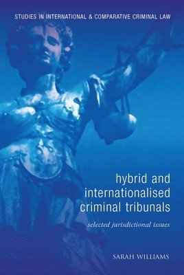 bokomslag Hybrid and Internationalised Criminal Tribunals