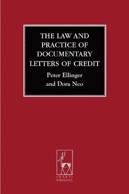 The Law and Practice of Documentary Letters of Credit 1