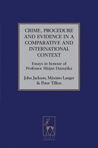bokomslag Crime, Procedure and Evidence in a Comparative and International Context