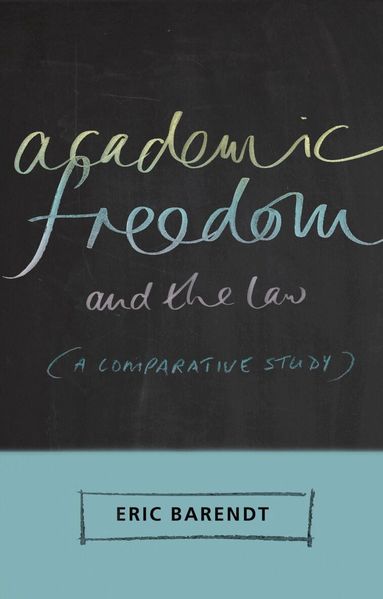 Eric Barendt - Academic Freedom and the Law, Häftad