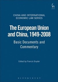 bokomslag The European Union and China, 1949-2008