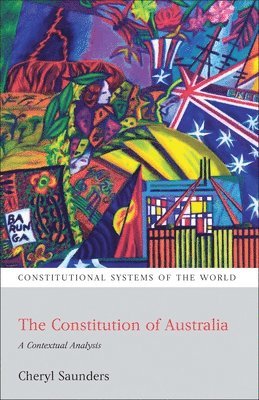 Cheryl Saunders, Peter Leyland - Constitution of Australia, Häftad