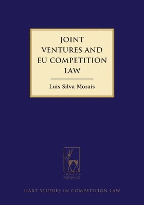 Joint Ventures and EU Competition Law 1