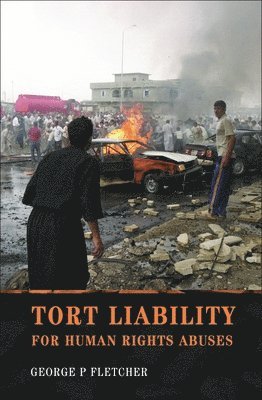 Tort Liability for Human Rights Abuses 1