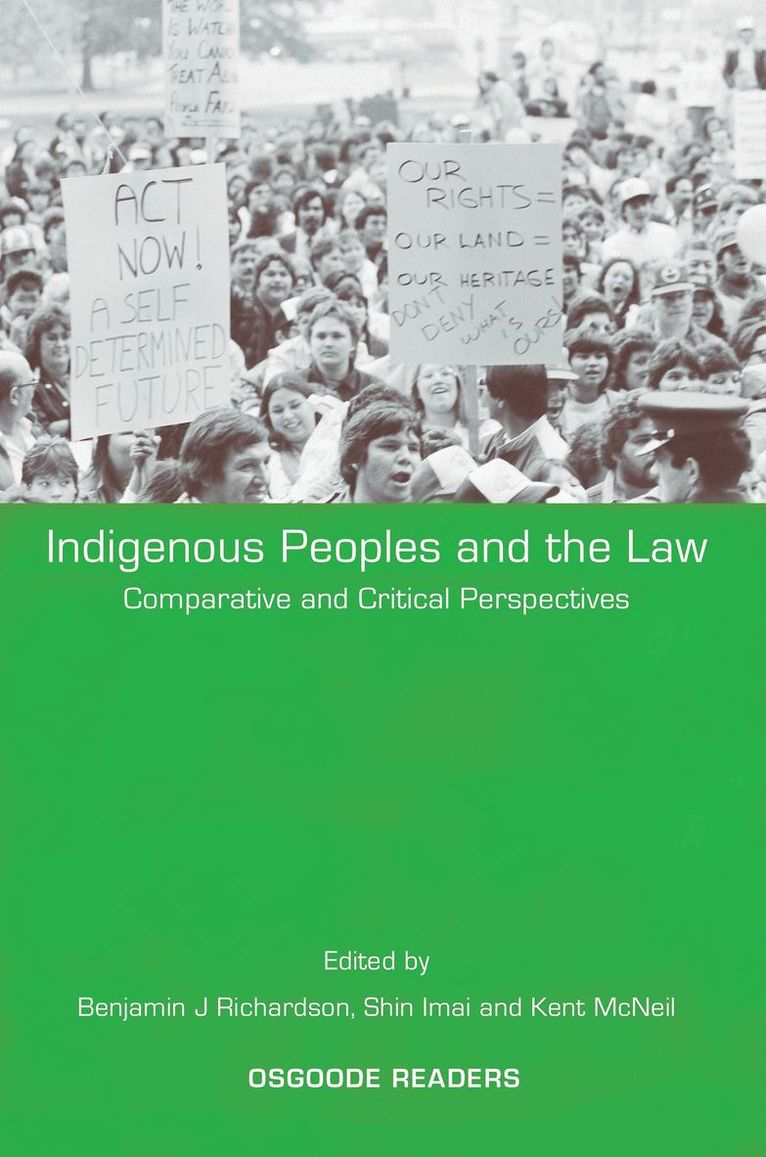 Benjamin J Richardson, Shin Imai, Kent McNeil, Benjamin J. Richardson - Indigenous Peoples and the Law, Häftad