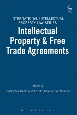 Intellectual Property & Free Trade Agreements 1