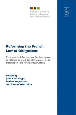 Reforming the French Law of Obligations 1