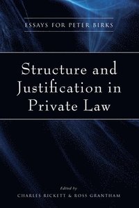 bokomslag Structure and Justification in Private Law