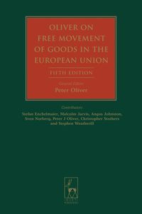 bokomslag Oliver on Free Movement of Goods in the European Union