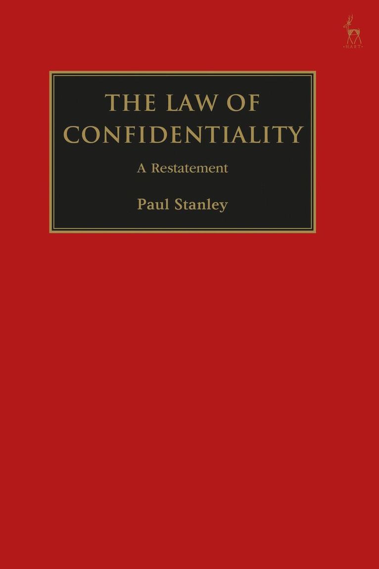 Paul Stanley KC, Paul Stanley Qc, Paul Stanley QC - Law of Confidentiality, Häftad