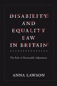 bokomslag Disability and Equality Law in Britain