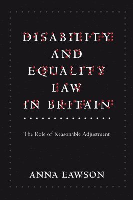 bokomslag Disability and Equality Law in Britain