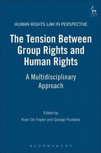 bokomslag The Tension Between Group Rights and Human Rights