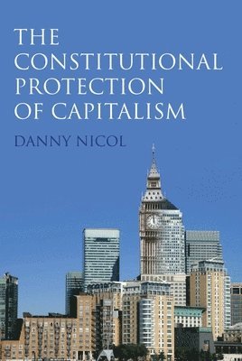 bokomslag Constitutional Protection of Capitalism