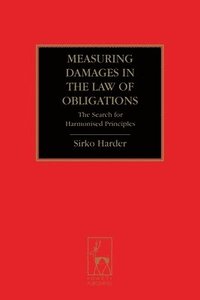 bokomslag Measuring Damages in the Law of Obligations