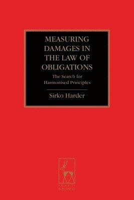 Measuring Damages in the Law of Obligations 1