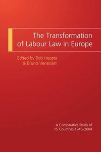 bokomslag The Transformation of Labour Law in Europe