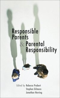 bokomslag Responsible Parents and Parental Responsibility