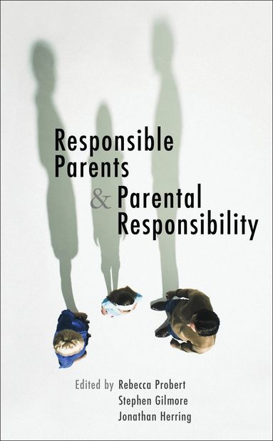 Probert, Rebecca Probert, Stephen Gilmore, Jonathan Herring - Responsible Parents and Parental Responsibility, Häftad