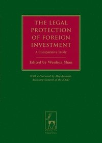 bokomslag The Legal Protection of Foreign Investment