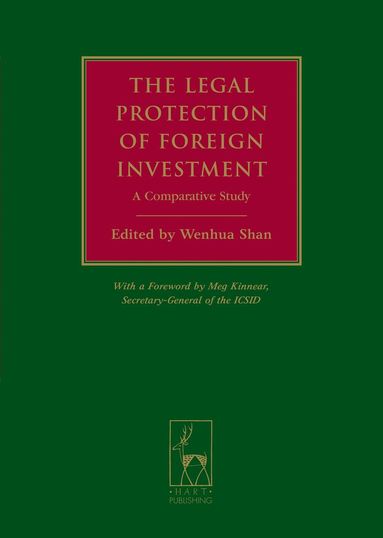 Wenhua Shan - Legal Protection of Foreign Investment, Inbunden