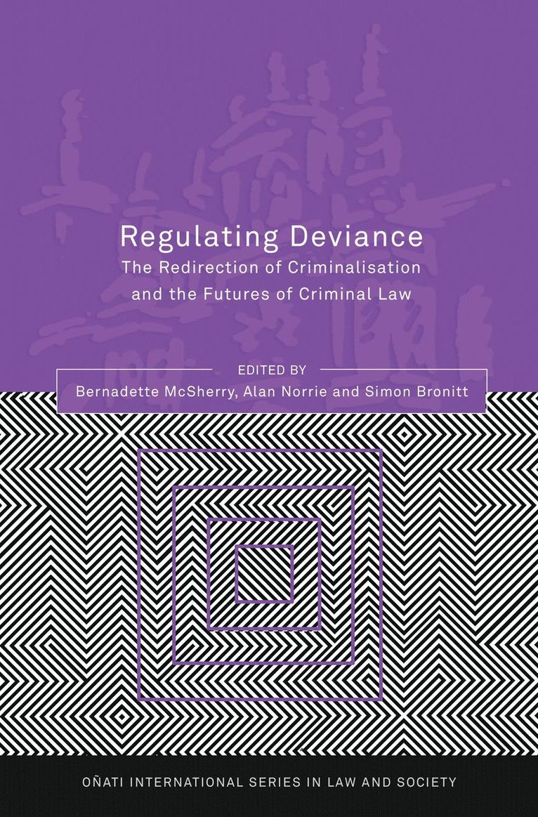 Regulating Deviance 1