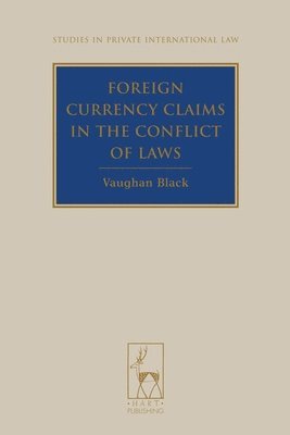 bokomslag Foreign Currency Claims in the Conflict of Laws