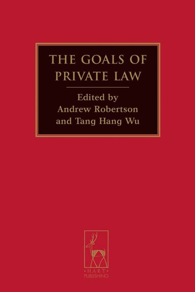 Andrew Robertson, Robertson, Andrew Robertson, Hang Wu Tang - Goals of Private Law, Inbunden