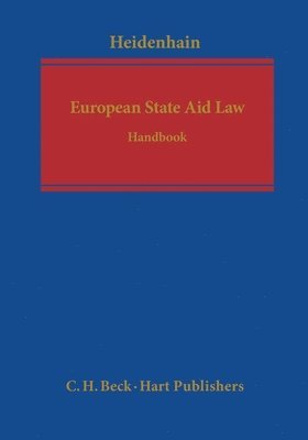 Martin Heidenhain - European State Aid Law, Inbunden
