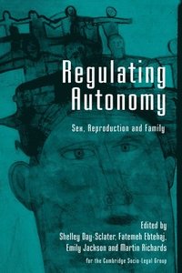 bokomslag Regulating Autonomy