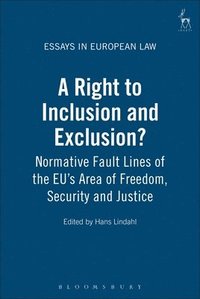 bokomslag A Right to Inclusion and Exclusion?